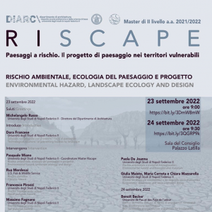 (Italiano) Rischio ambientale, ecologia del paesaggio e progetto – 23/24 settembre 2022