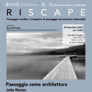 Paesaggio come architettura – João Nunes